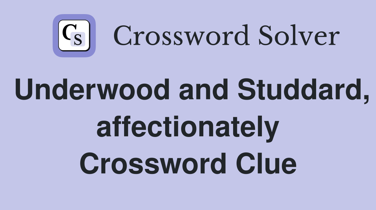 Underwood and Studdard, affectionately Crossword Clue