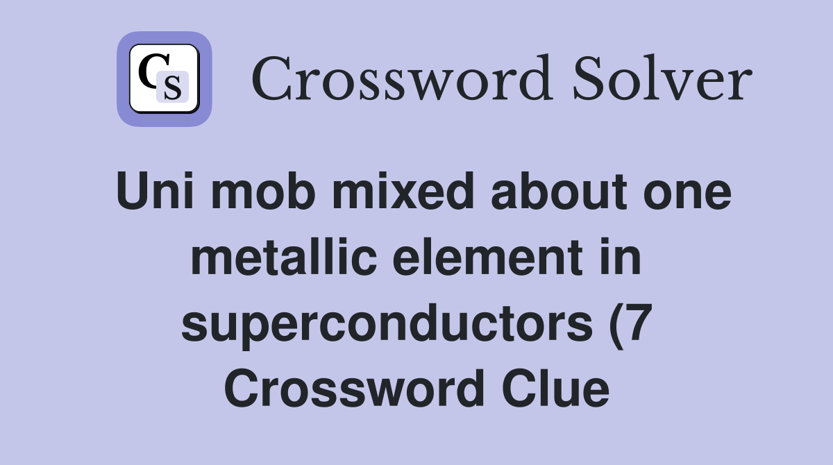 Uni mob mixed about one metallic element in superconductors (7 Uni mob mixed about one metallic element in superconductors (7