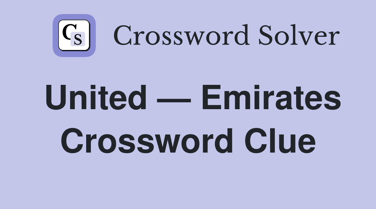 United — Emirates Crossword Clue