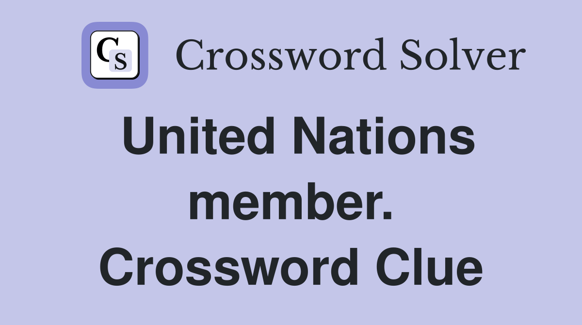 United Nations member. Crossword Clue