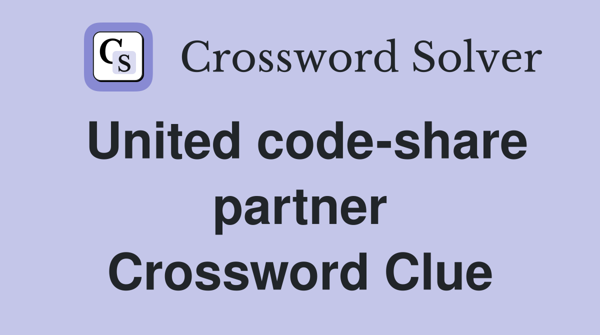 United code-share partner Crossword Clue