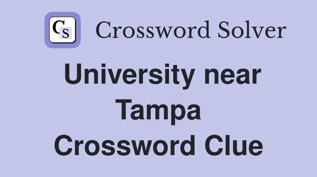 University near Tampa Crossword Clue
