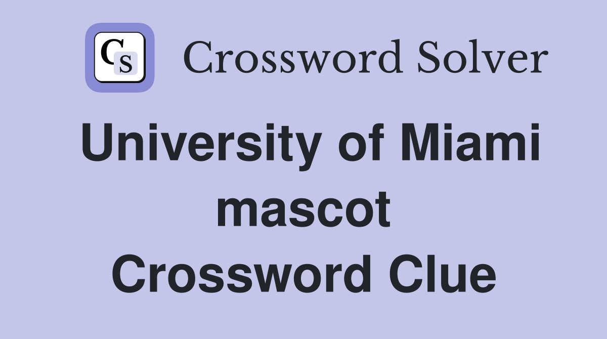 University of Miami mascot Crossword Clue