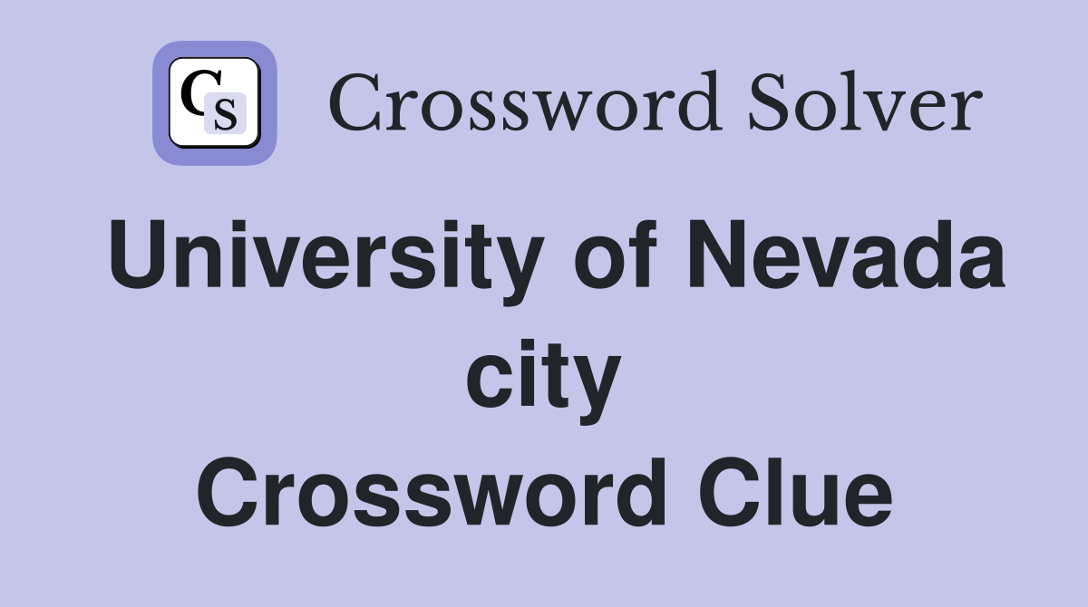 University of Nevada city Crossword Clue