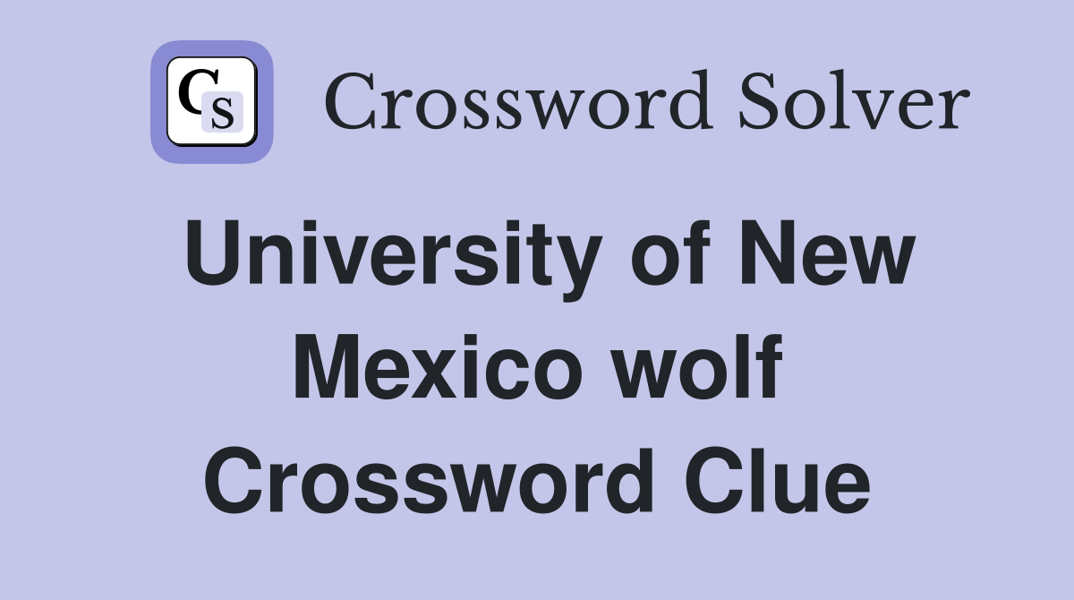 University of New Mexico wolf Crossword Clue