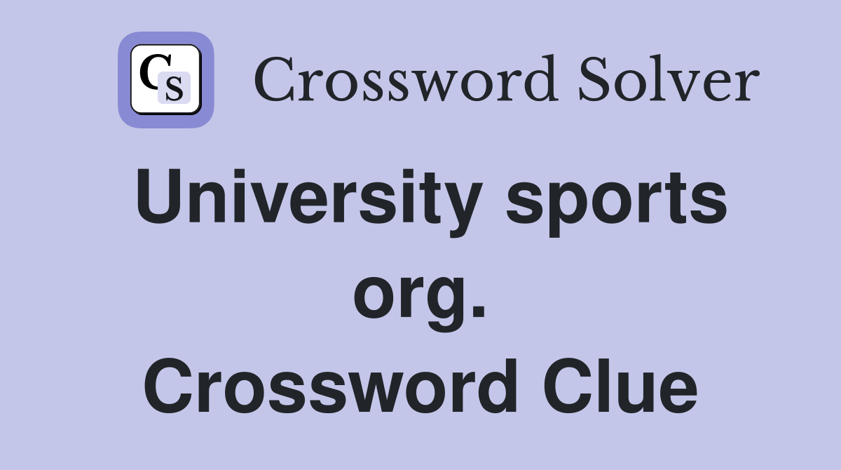 University sports org. Crossword Clue