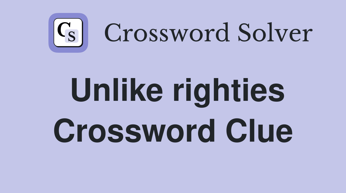 Unlike righties Crossword Clue