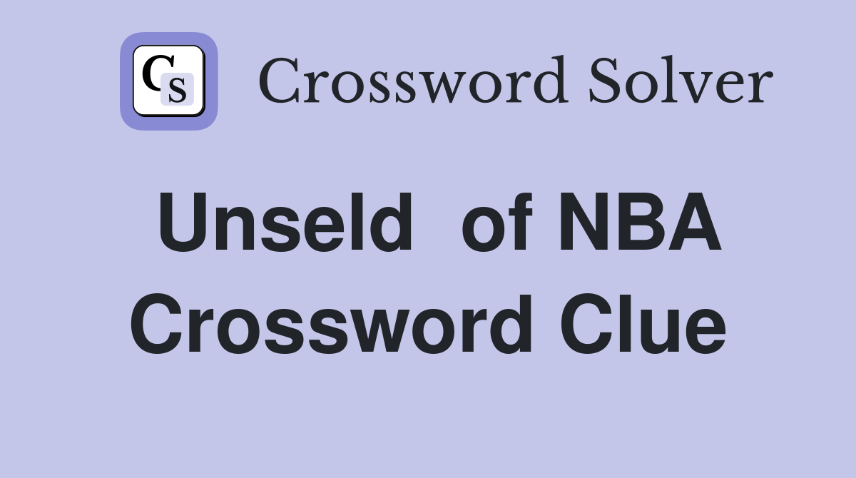Unseld  of NBA Crossword Clue