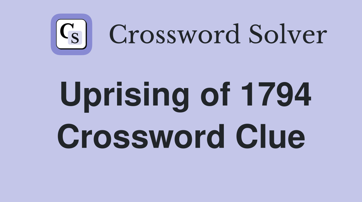 Uprising of 1794 Crossword Clue