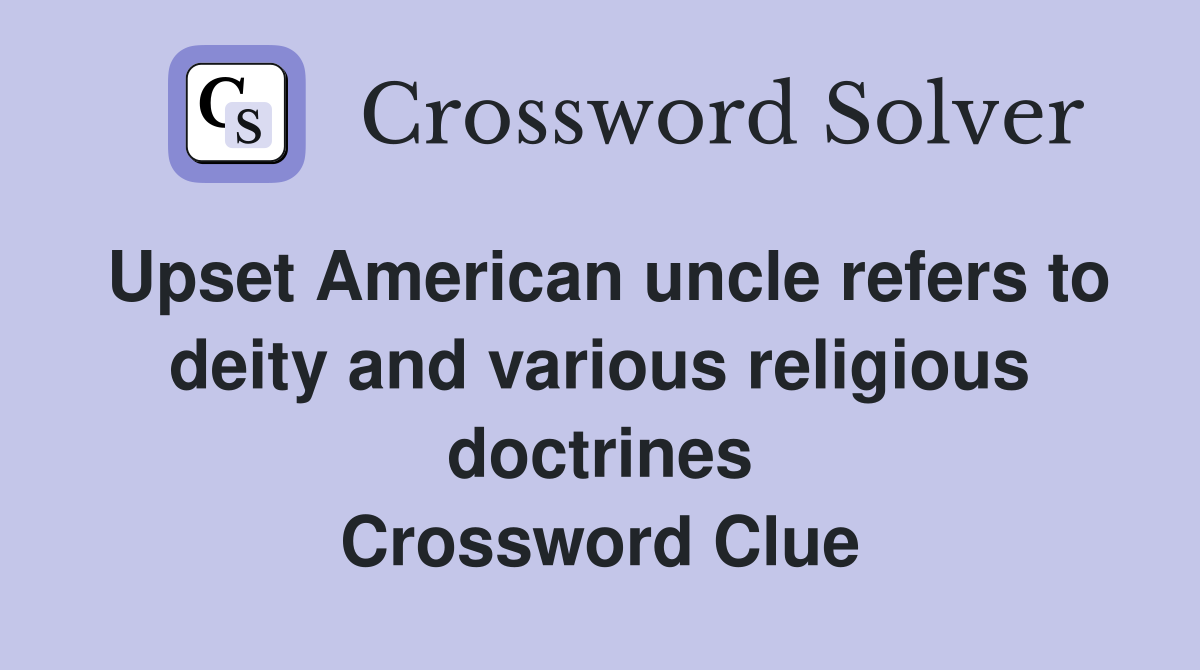 Upset American uncle refers to deity and various religious doctrines