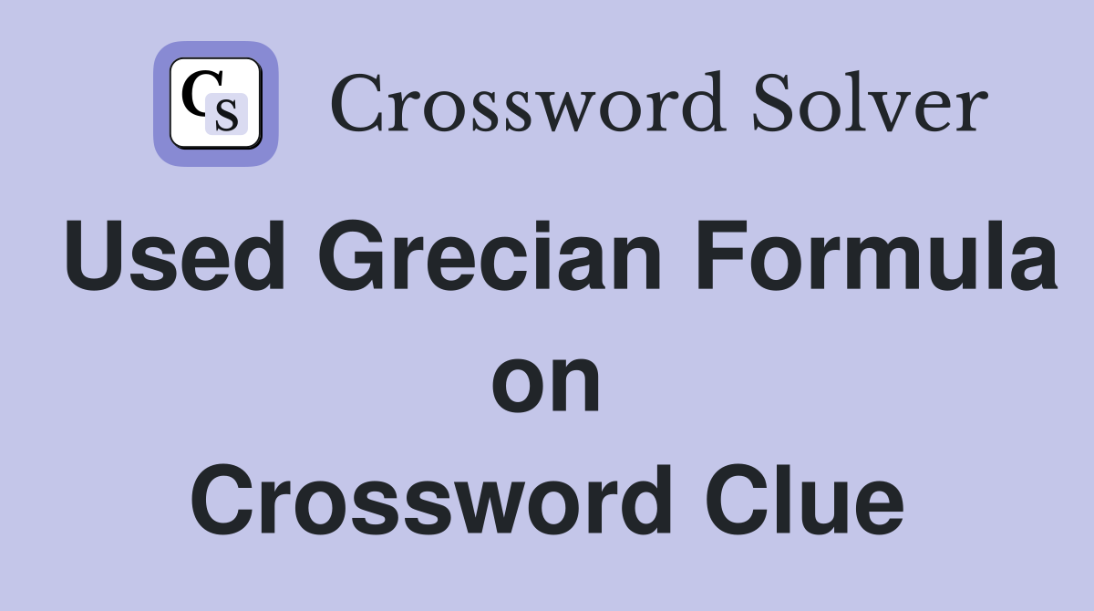 Used Grecian Formula on Crossword Clue