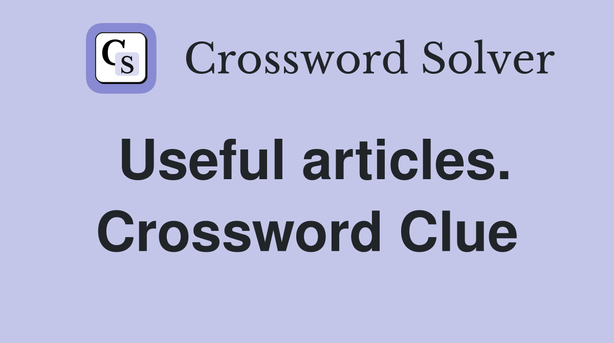 Useful articles. Crossword Clue