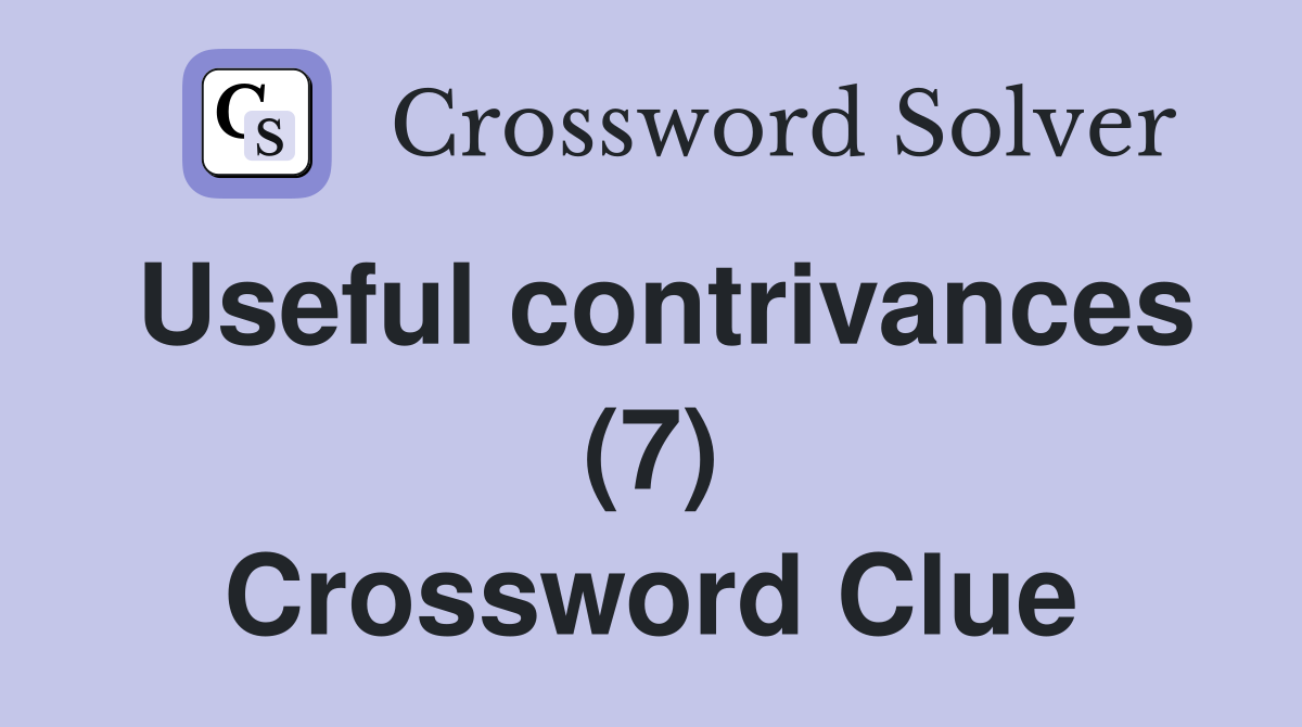 Useful contrivances (7) Crossword Clue