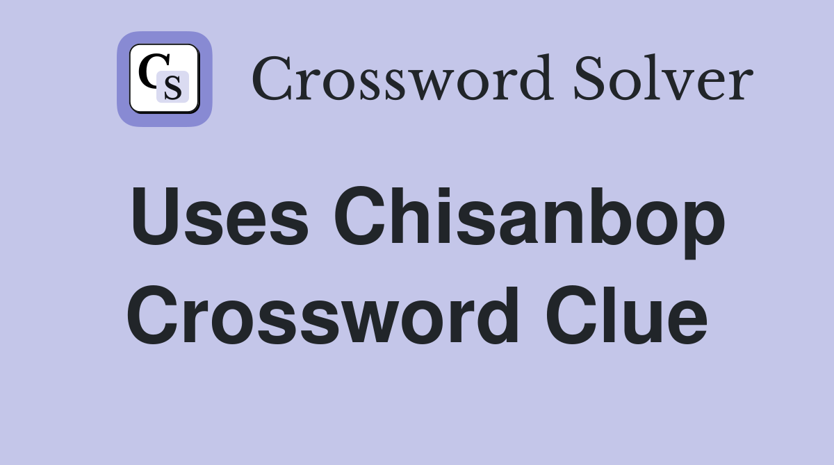 Uses Chisanbop Crossword Clue