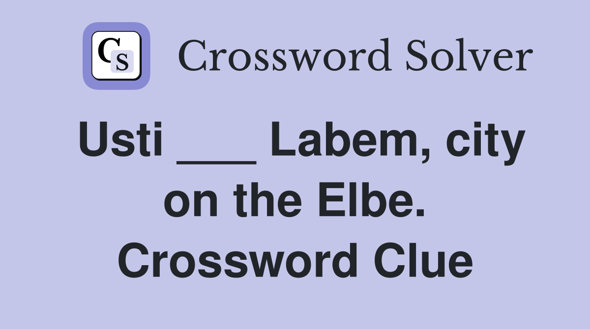 Usti ___ Labem, city on the Elbe. Crossword Clue