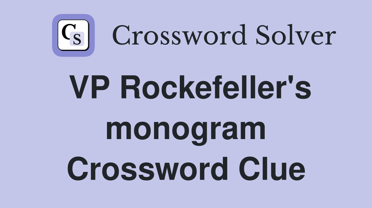 VP Rockefeller's monogram Crossword Clue