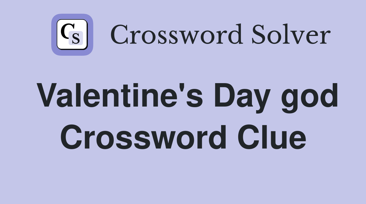 Valentine's Day god Crossword Clue