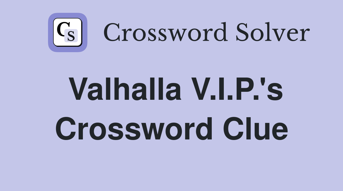 Valhalla V.I.P.'s Crossword Clue