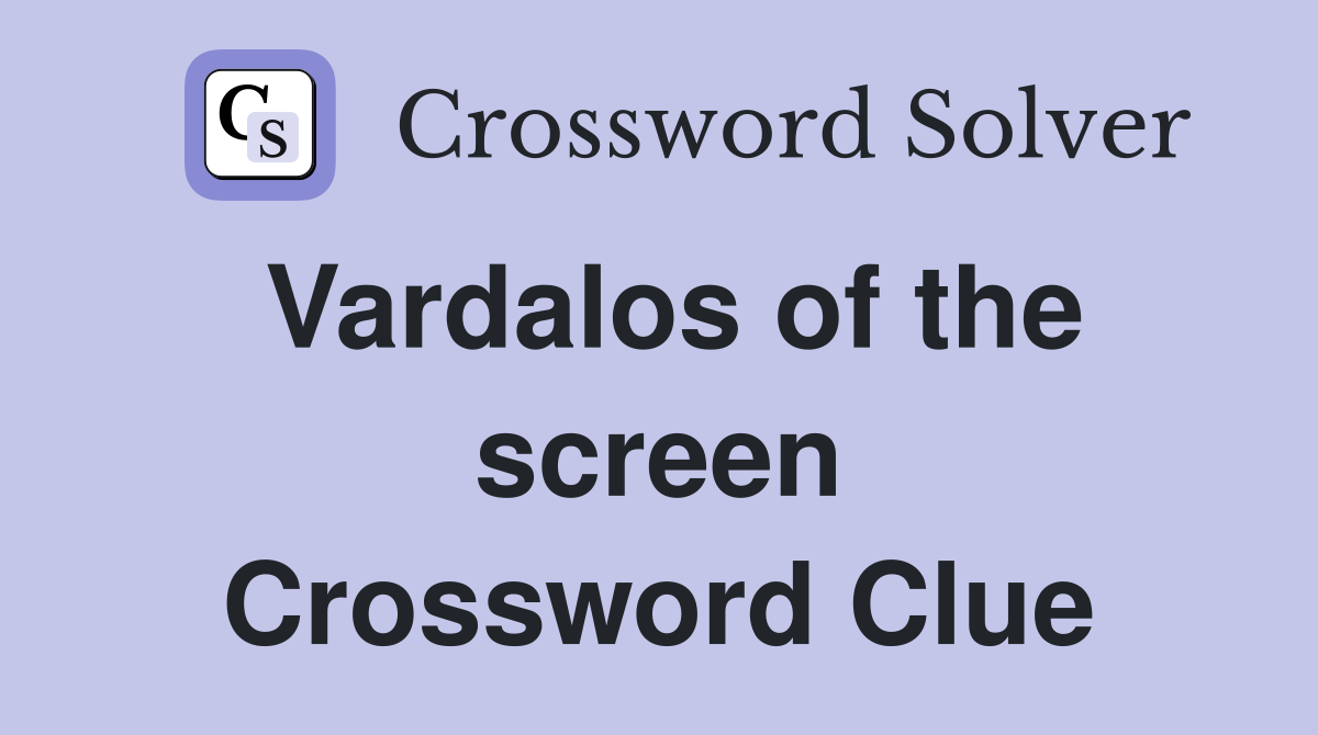 Vardalos of the screen Crossword Clue