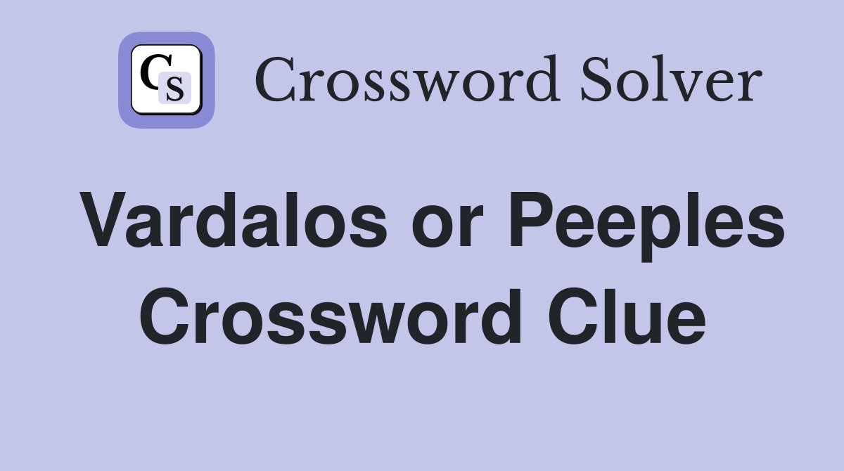 Vardalos or Peeples Crossword Clue