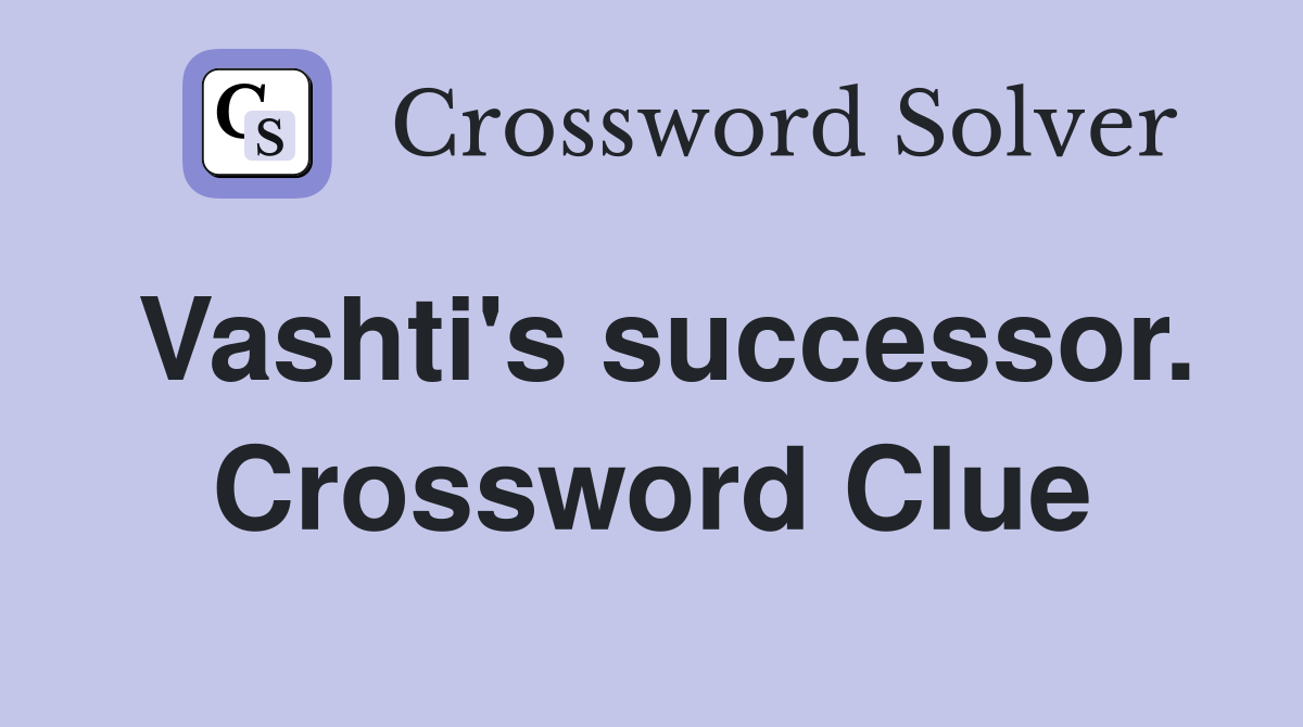Vashti's successor. Crossword Clue