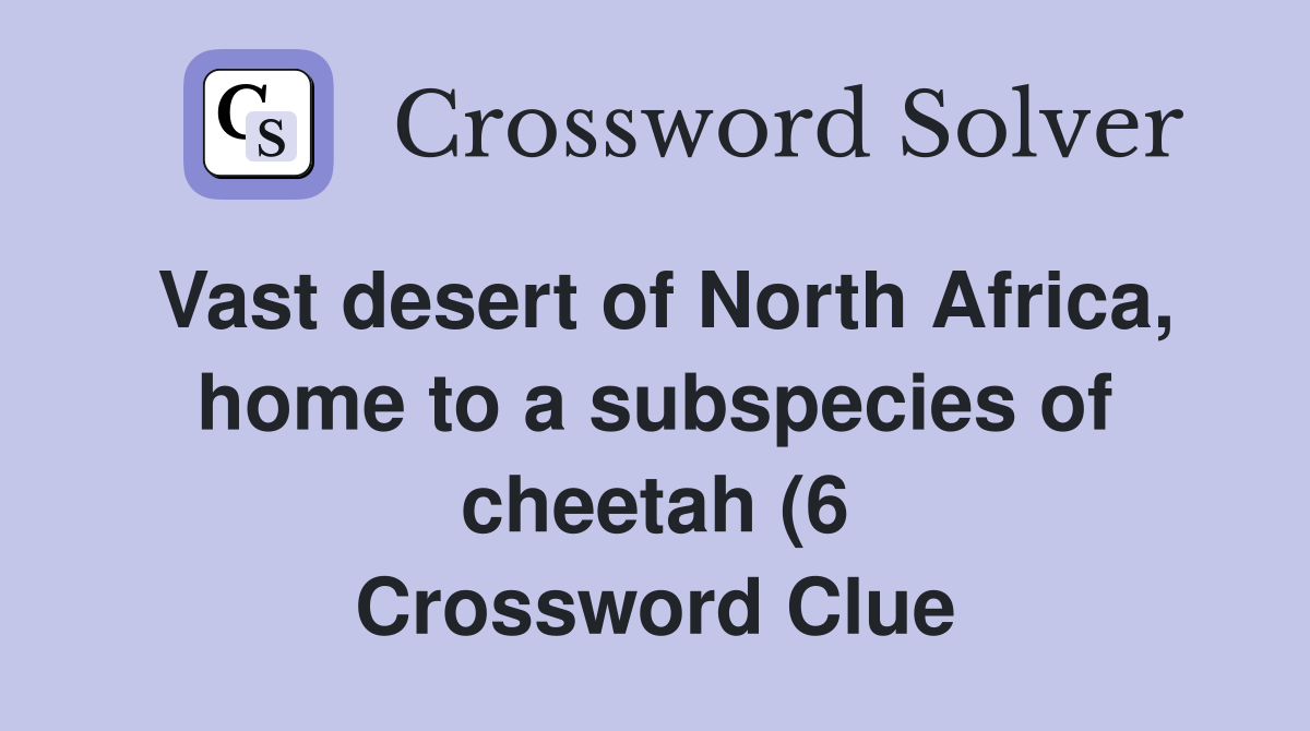 Vast desert of North Africa home to a subspecies of cheetah (6 Vast desert of North Africa home to a subspecies of cheetah (6