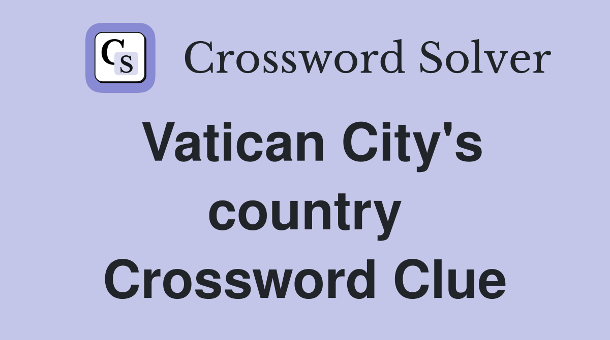 Vatican City's country Crossword Clue