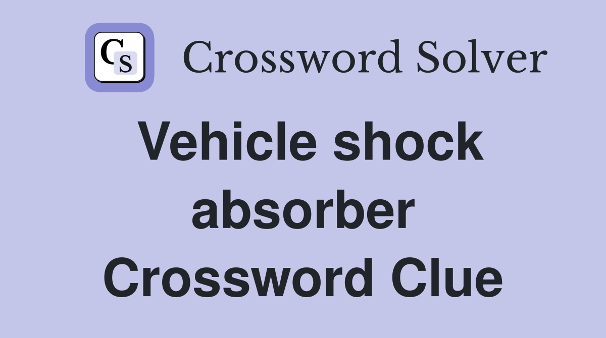 Vehicle shock absorber Crossword Clue