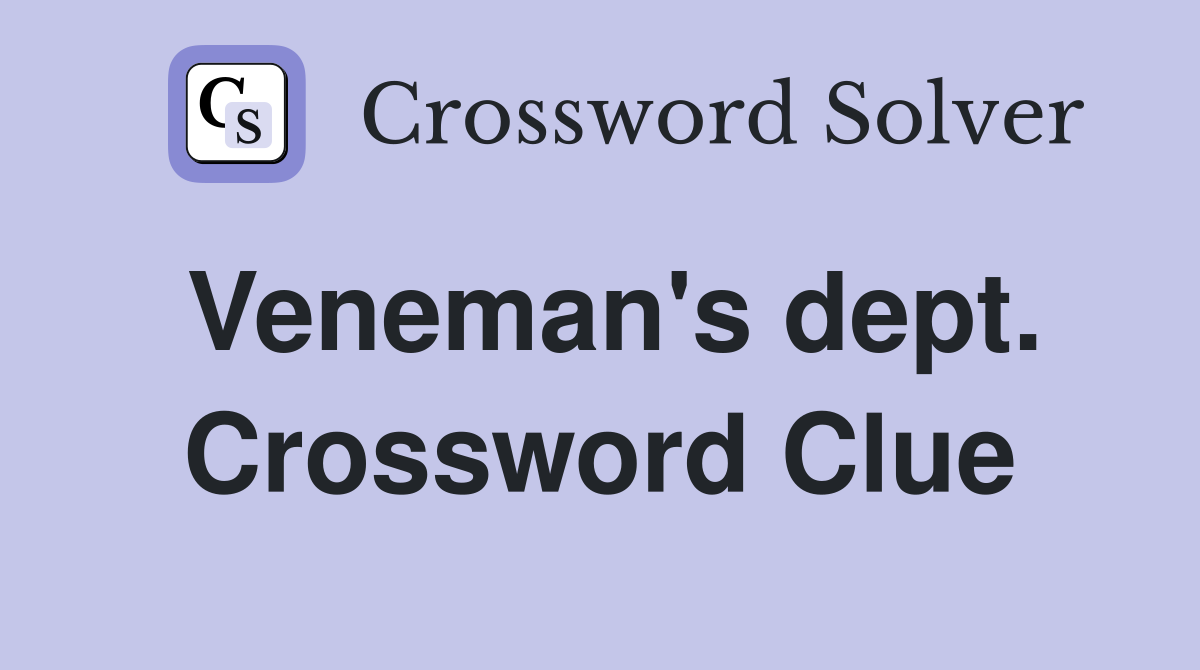 Veneman's dept. Crossword Clue