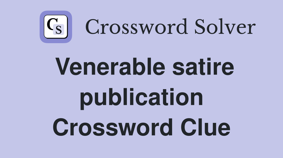 Venerable satire publication Crossword Clue