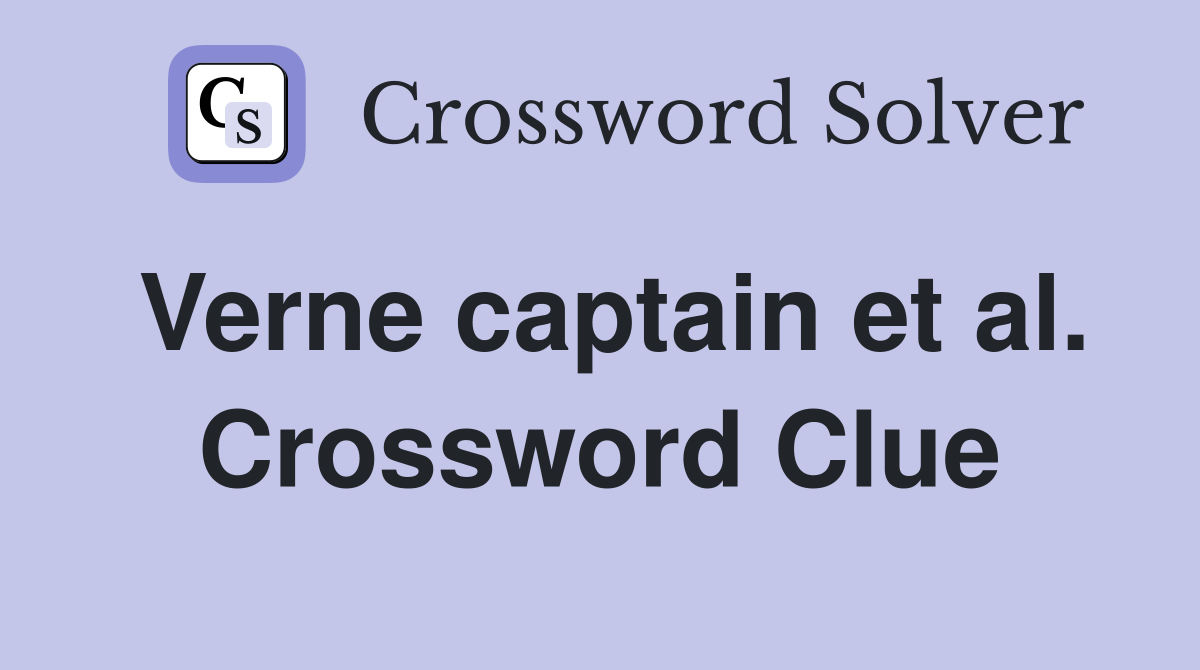 Verne captain et al. Crossword Clue