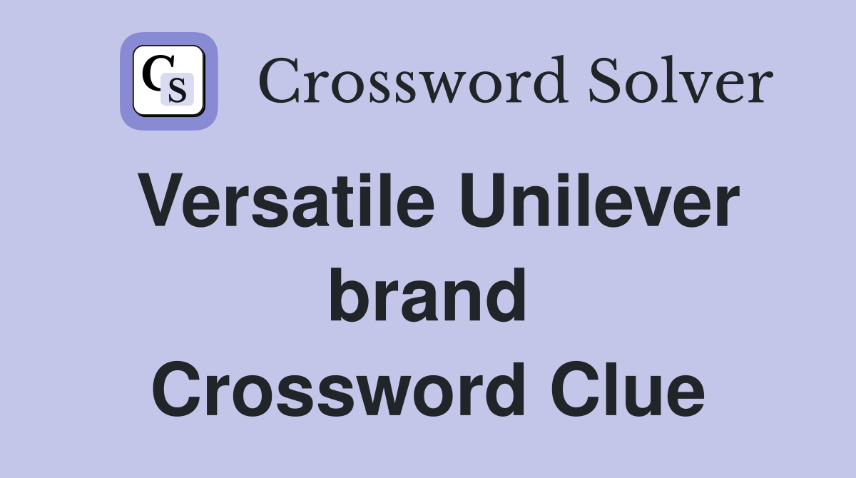 Versatile Unilever brand Crossword Clue