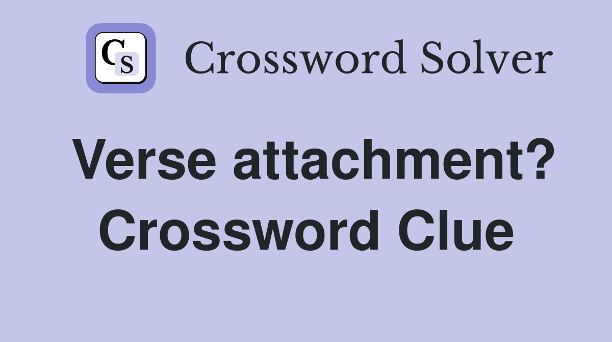Verse attachment? Crossword Clue