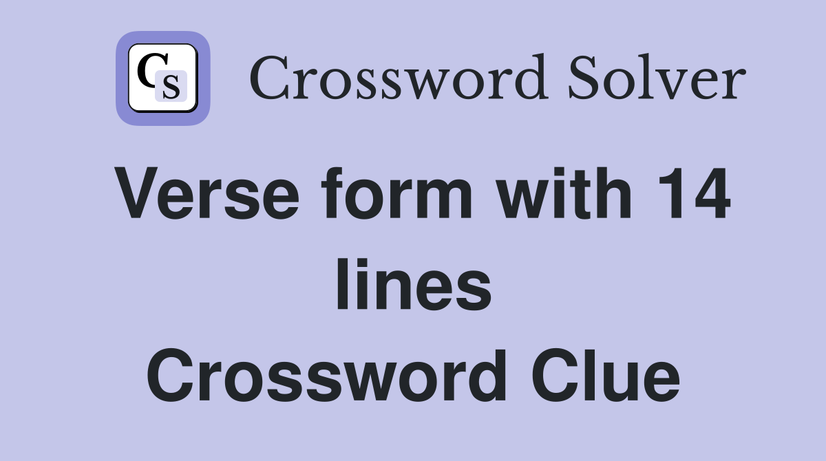 Verse form with 14 lines Crossword Clue