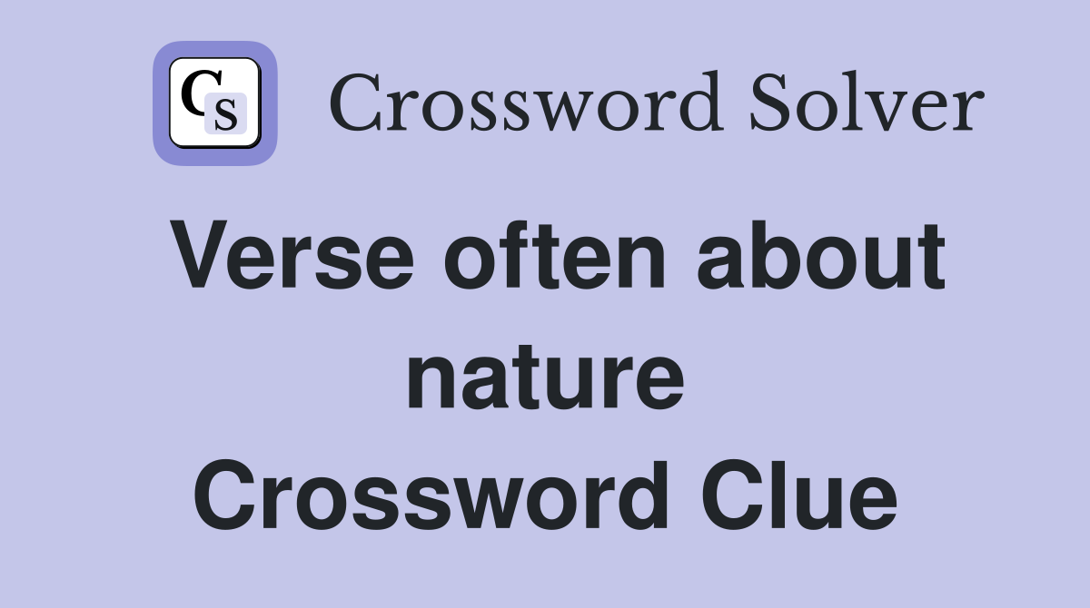 Verse often about nature Crossword Clue