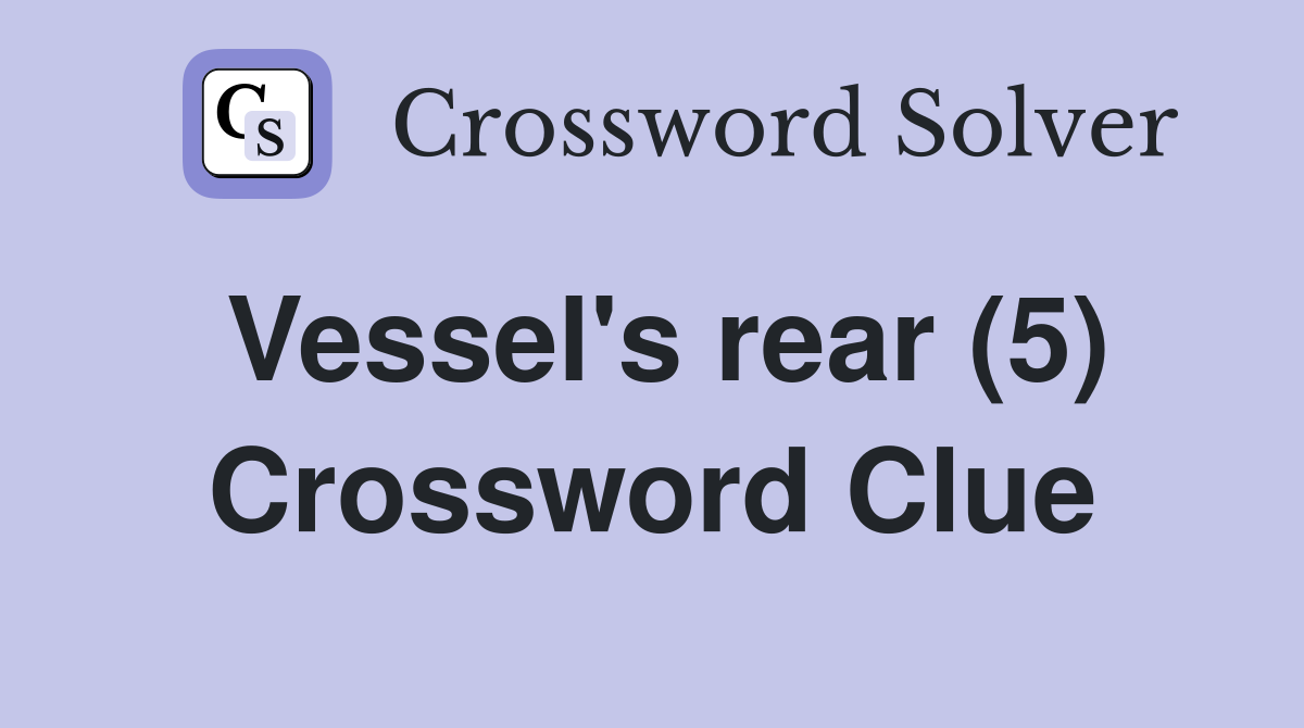 Vessel's rear (5) Crossword Clue