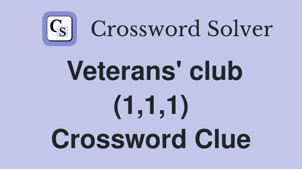 Veterans' club (1,1,1) Crossword Clue