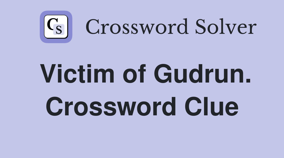 Victim of Gudrun. Crossword Clue