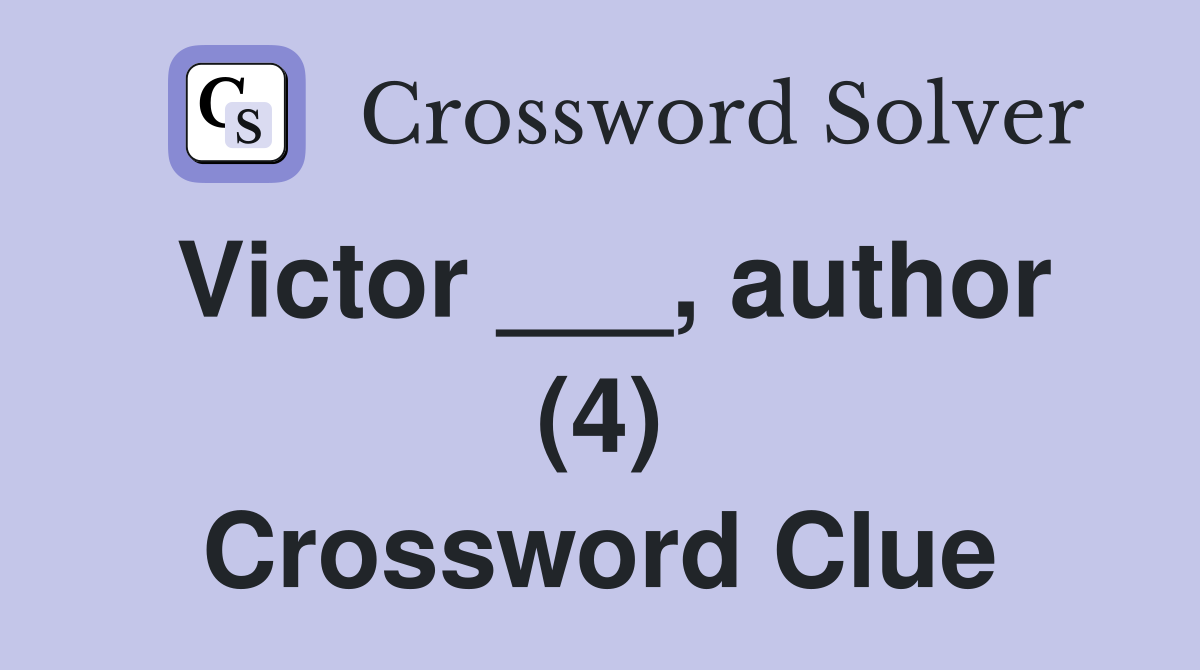 Victor ___, author (4) Crossword Clue