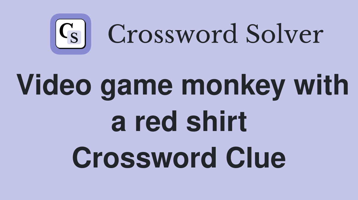 Video game monkey with a red shirt Crossword Clue