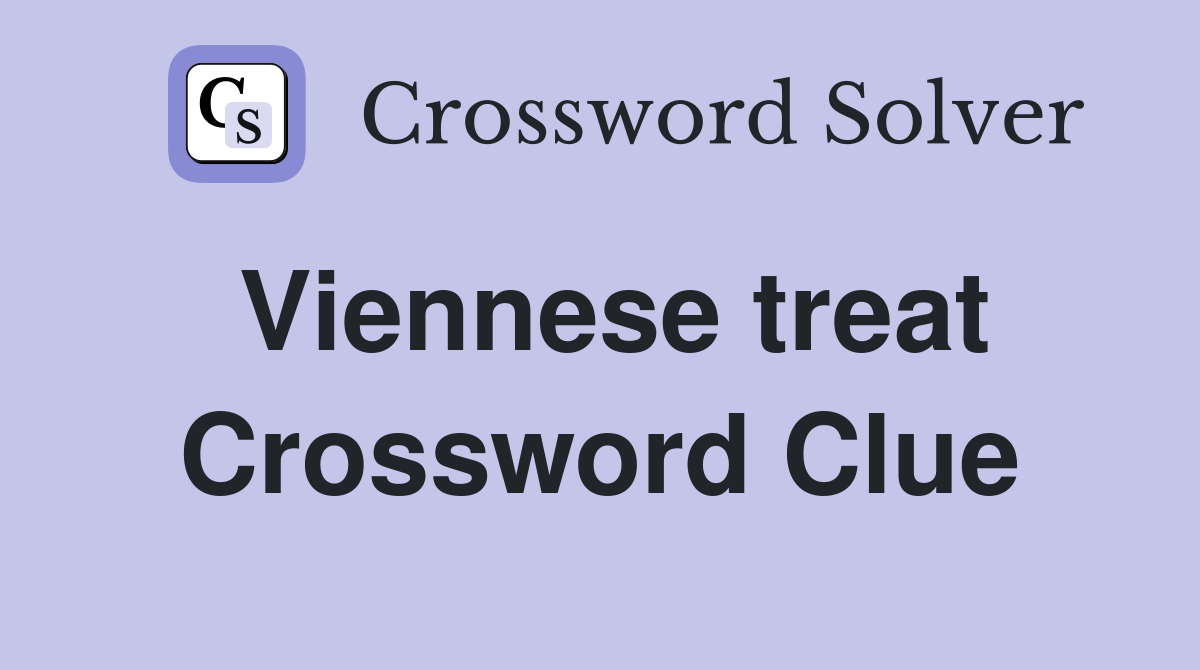 Viennese treat Crossword Clue