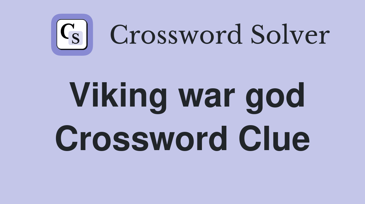 Viking war god Crossword Clue