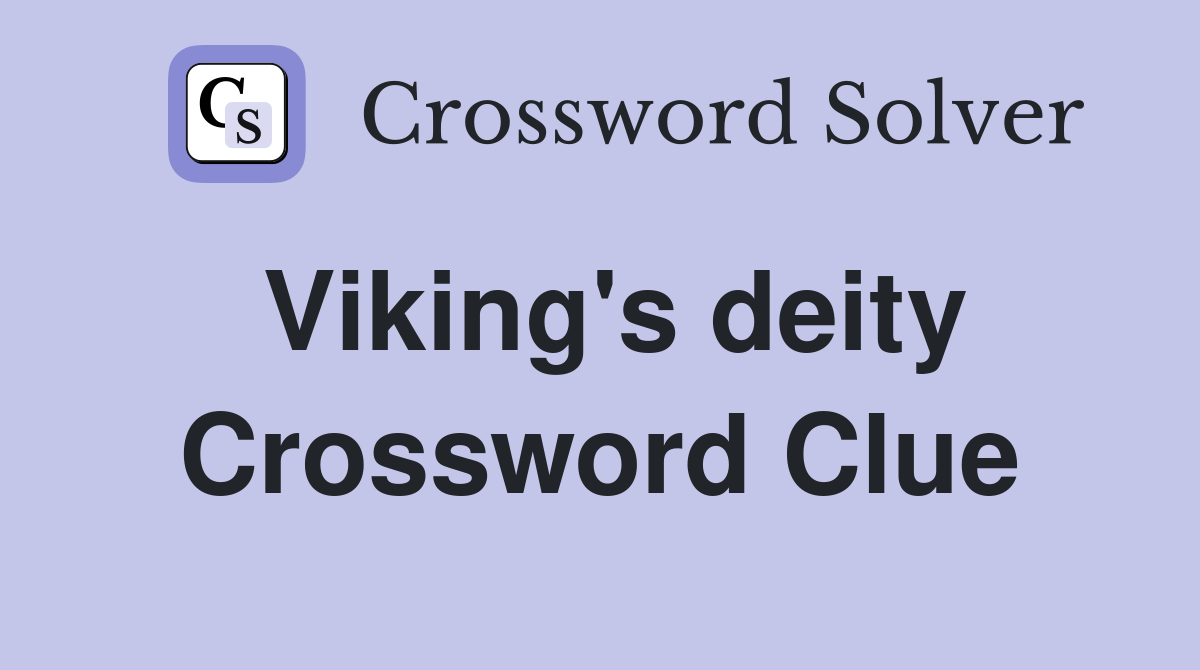 Viking's deity Crossword Clue