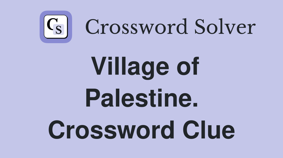 Village of Palestine. Crossword Clue