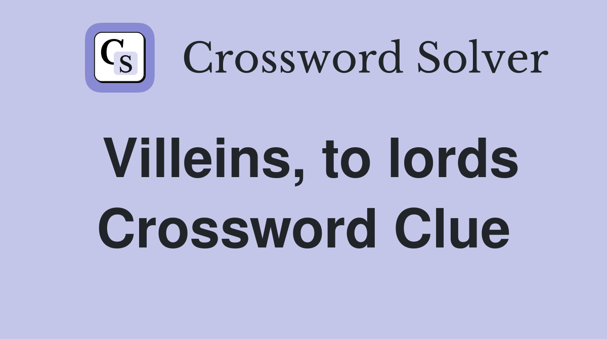 Villeins, to lords Crossword Clue
