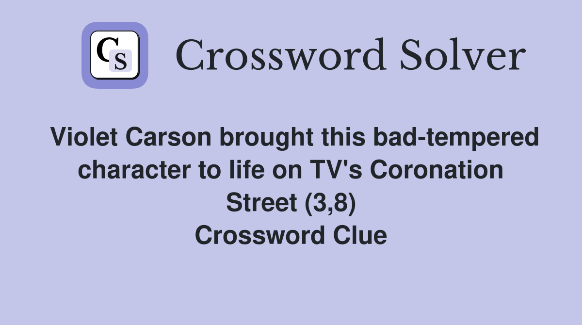 Violet Carson brought this bad-tempered character to life on TV's Coronation Street (3,8) Crossword Clue