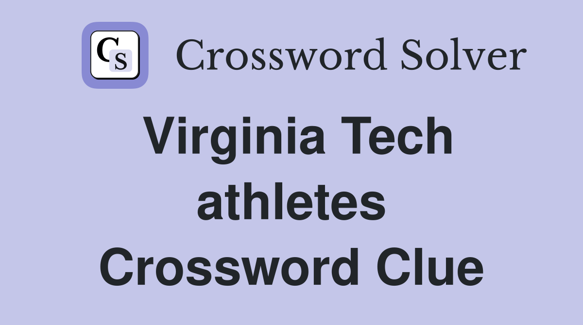 Virginia Tech athletes Crossword Clue