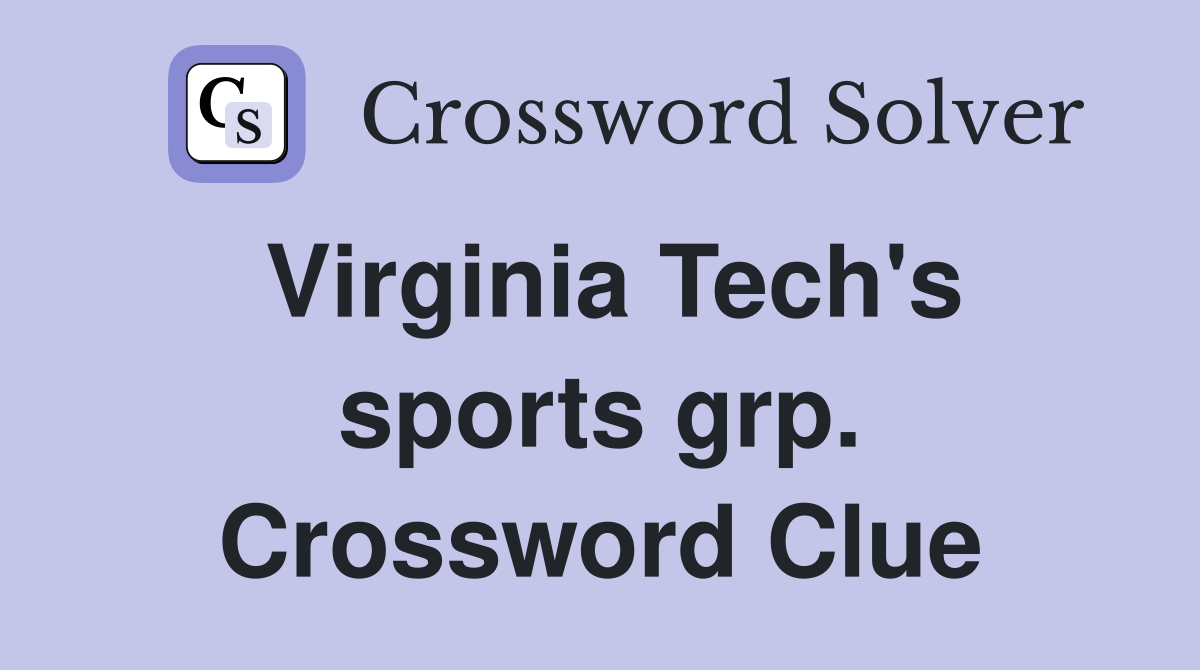 Virginia Tech's sports grp. Crossword Clue