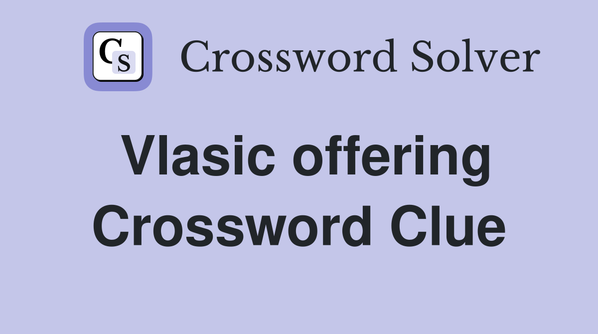 Vlasic offering Crossword Clue