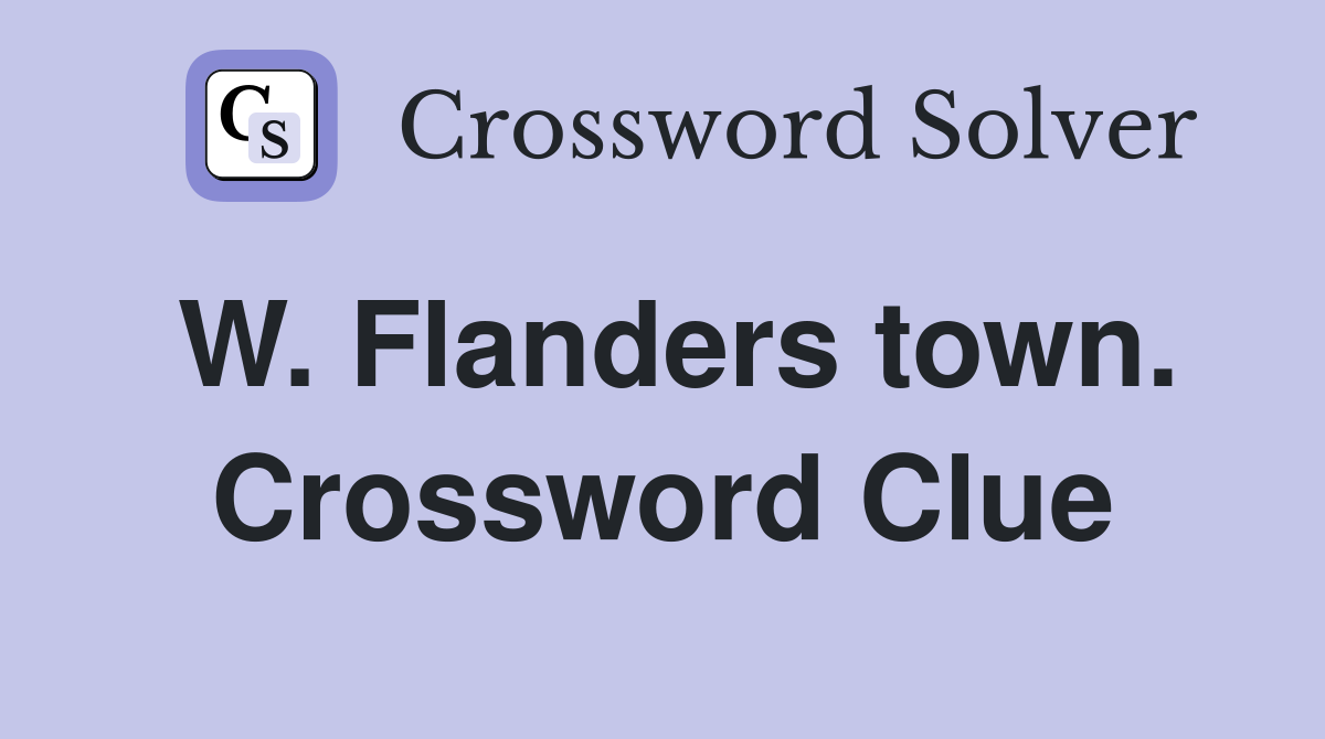 W. Flanders town. Crossword Clue